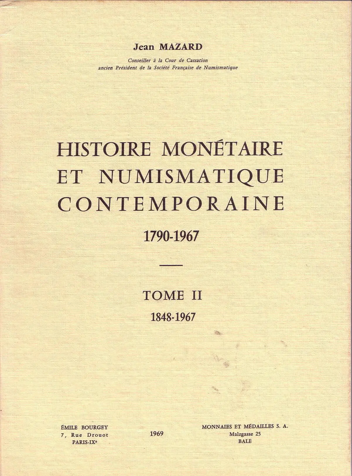 Histoire monétaire et numismatique contemporaine – Tome II