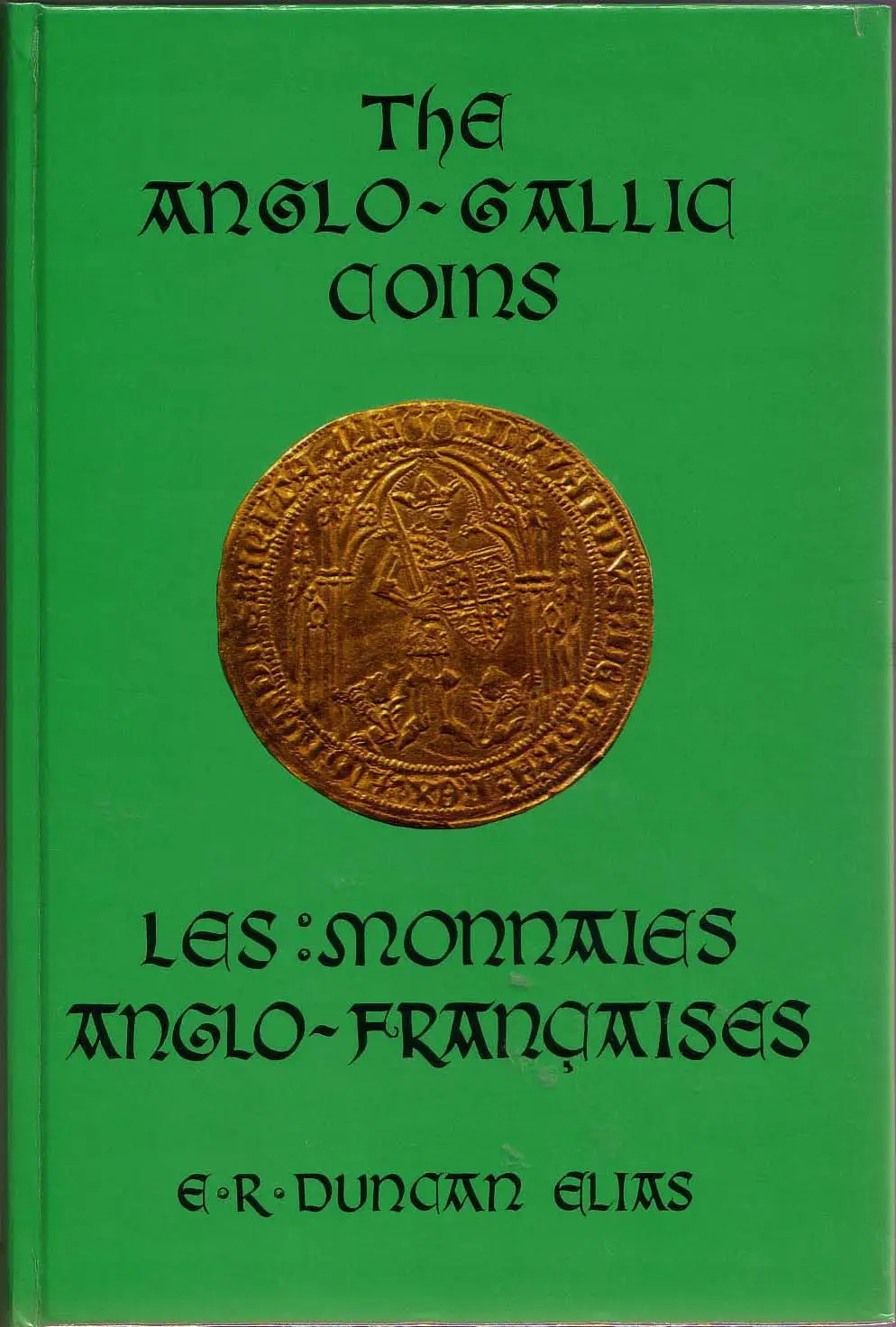 The Anglo-Gallic Coins